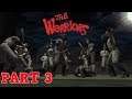 It's A Blackout!?: The Warriors Walkthrough Part 3: The Warriors (PS4)