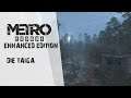 Let´s Play Metro Exodus Enhanced Edition Die Taiga HDR 4K60