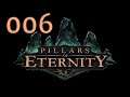 Let's Play Pillars of Eternity - 006