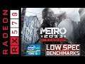 Metro Series [1/3] - Metro 2033 Redux on RX 570 | i5-3570K