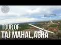 #Microsoft Flight Simulator 2020 | Tour of the Glorious Taj Mahal