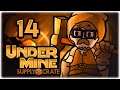 NEW LEGENDARY ITEM, TSAR BOMBS!! | Let's Play UnderMine | Part 14 | Supply Crate Update