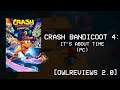 [OwlReviews 2.0] - Crash Bandicoot 4: It's About Time (PC)