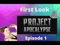 Project Apocalypse First Look, (Craft, Manage, Survive) Episode 1