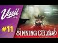 ФИНИШ? The Sinking City — прохождение на русском #11