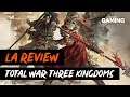 Total War Three Kingdoms : La review [60fps]