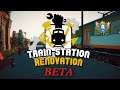 Train Station Renovation [BETA] ► Обзор игры