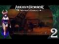 Arkham Horror: Mother's Embrace Part 2