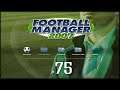 Football Manager 2007 | Jugando en Español | Parte 75 | JP