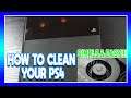 How To Clean Your PS4 + SIMPLE & EASY