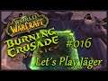 Let's Play World of Warcraft TBC Classic Folge 016 - Blutkessel