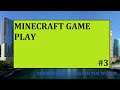 Minecraft Gameplay Parte 3