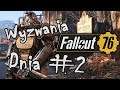 [PL] Pro ► Fallout 76 Wyzwania dnia #2 Darmowe leczenie chorób