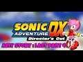 SONIC ADVENTURE DX PC GAMEPLAY | AMY STORY : LAST PART 4 | MK Gamers
