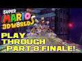 Super Mario 3D World Playthrough - Part 8 Finale!