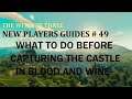 The Witcher 3 , New Players Guides # 49 , What To Do Before Storming The Castle