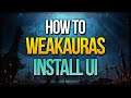 UI & WEAKAURAS GUIDE ★ Import UI, Edit & Customize WeakAuras