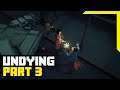 Undying Gameplay Walkthrough Part 3 (No Commentary)