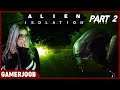 Alien Isolation Part: 2 (Spooky with Jade)