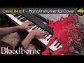 Bloodborne: 'Cleric Beast' - Epic Piano/Instrumental Cover (Happy Halloween!)