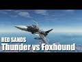 DCS Red Sands: Thunder vs Foxhound