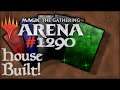 Let's Play Magic the Gathering: Arena - 1290 - House Built!