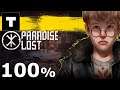Paradise Lost | First Playthrough | Russian - Full Game 100%