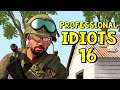 Professional Idiots #16 | ArmA 3
