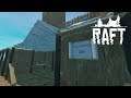 Raft | A YEAR ON THE RAFT | Day 147