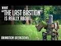 What "The Last Bastion" is REALLY about || animation breakdown