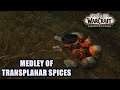 Where to get Medley of Transplanar Spices WoW