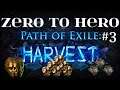 Zero to Hero Daily Update #3 - A Stack of Exalt Every Hour