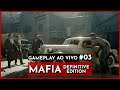 (+18) Mafia: Definitive Edition  | GAMEPLAY AO VIVO #03 Legendado em PT-BR (PlayStation 4)