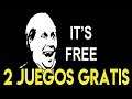 2 JUEGAZOS GRATIS | OUTLAST 3 EN CAMINO !!!