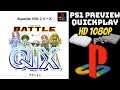 [PREVIEW] PS1 - Battle Qix (HD, 60FPS)