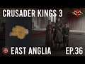 Crusader Kings 3 - East Engle or East Anglia? - Ep 36