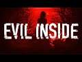 Evil Inside - Launch Trailer