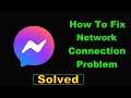 Facebook Messenger App Network Connection Problem Android - Fix Facebook Messenger Internet Error