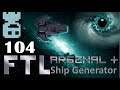 FTL: Arsenal+ |Ship Randomizer| Ep104. Shieldless