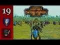Go Home, Dwarfs - Total Warhammer 2 | Bordeleaux Mortal Empires Campaign - Episode 19