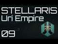 Let's Play Stellaris: Uri League - 09