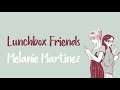 Lunchbox Friends - Melanie Martinez (Tradução)