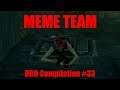 MEME TEAM - DBD Compilation #33