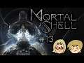 Mortal Shell (Ep. 13 – The Final Fire)