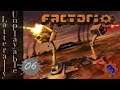 MOVING ON UP - Laterally Unplayable - Factorio #06