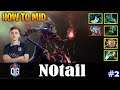 N0tail - Dazzle | HOW TO MID | Dota 2 Pro MMR Gameplay #2