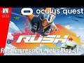 RUSH / Oculus Quest / First Impression / Deutsch / Spiele / Test