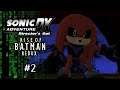 Sonic Adventure DX Rise Of Batman (Redux) Nightwing's Story! Part 2: That Tricky Clown!