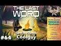 The Last Word Podcast #64 - June 28th - Special Guest CoolGuy - Destiny 2