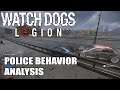 Watch Dogs: Legion - Police Behavior Analysis